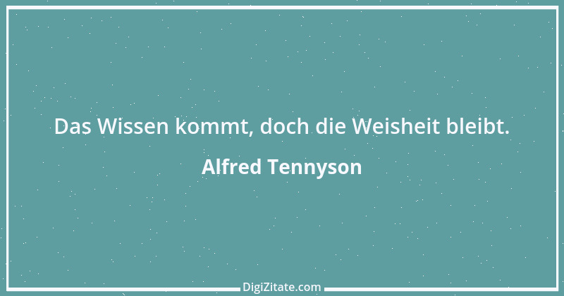 Zitat von Alfred Tennyson 1