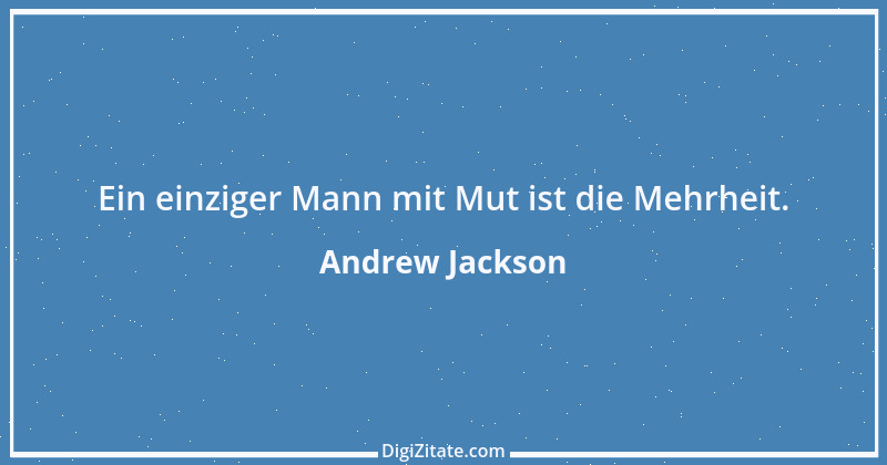 Zitat von Andrew Jackson 4