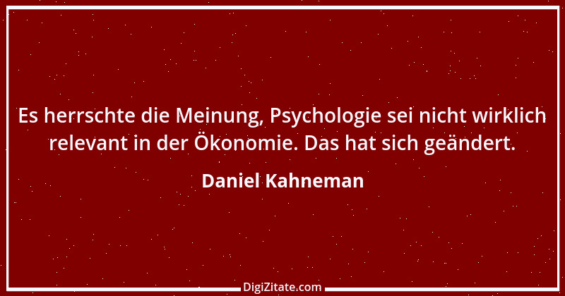 Zitat von Daniel Kahneman 8