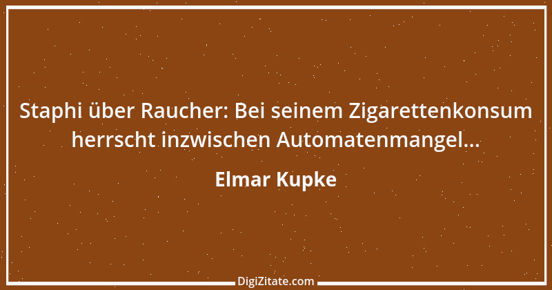 Zitat von Elmar Kupke 425