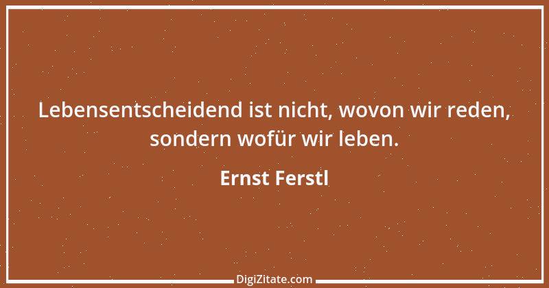 Zitat von Ernst Ferstl 1536