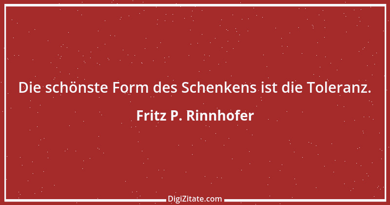 Zitat von Fritz P. Rinnhofer 342