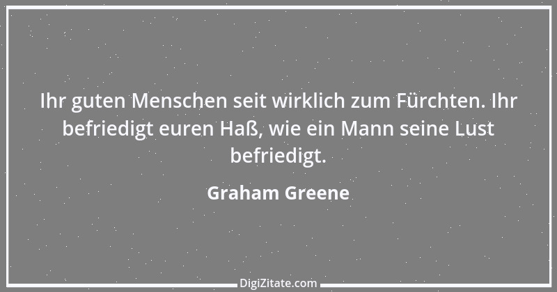 Zitat von Graham Greene 171