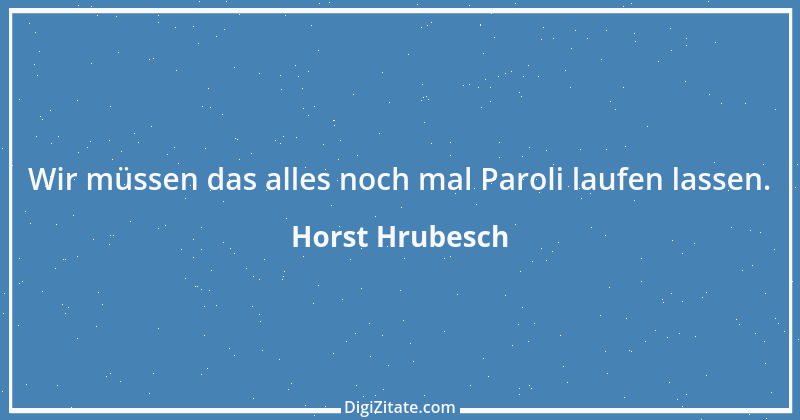 Zitat von Horst Hrubesch 2