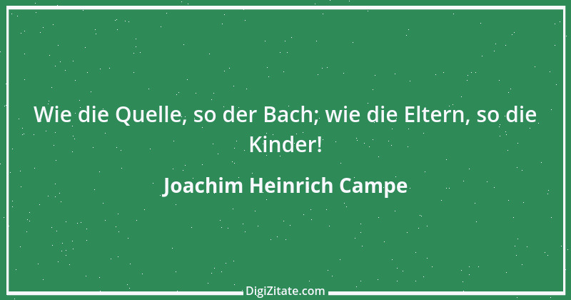 Zitat von Joachim Heinrich Campe 4