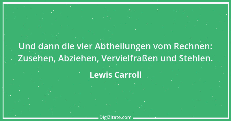 Zitat von Lewis Carroll 1