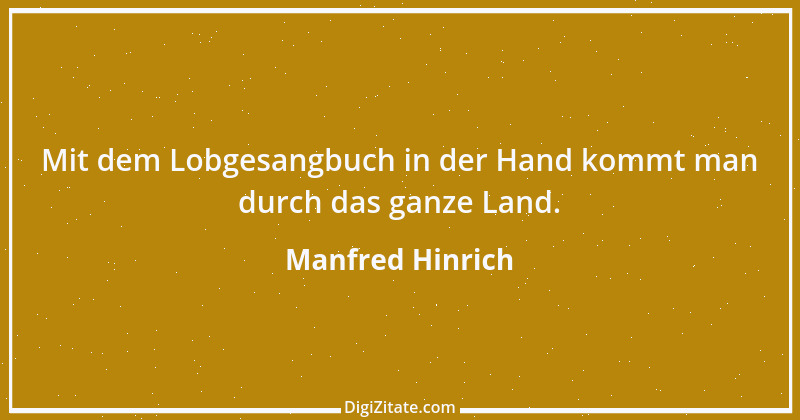 Zitat von Manfred Hinrich 3269