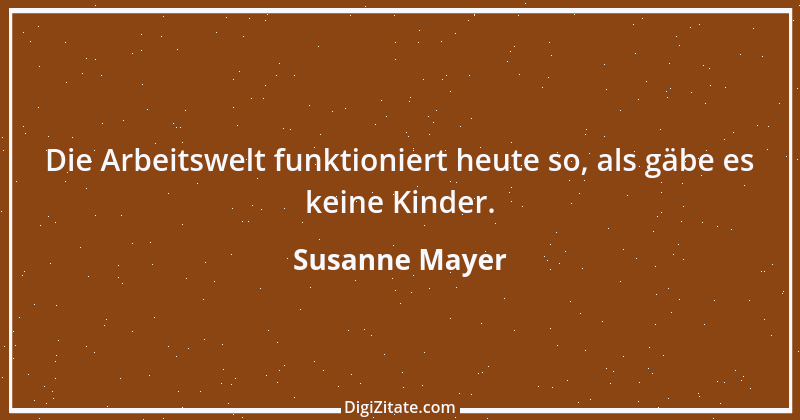 Zitat von Susanne Mayer 1