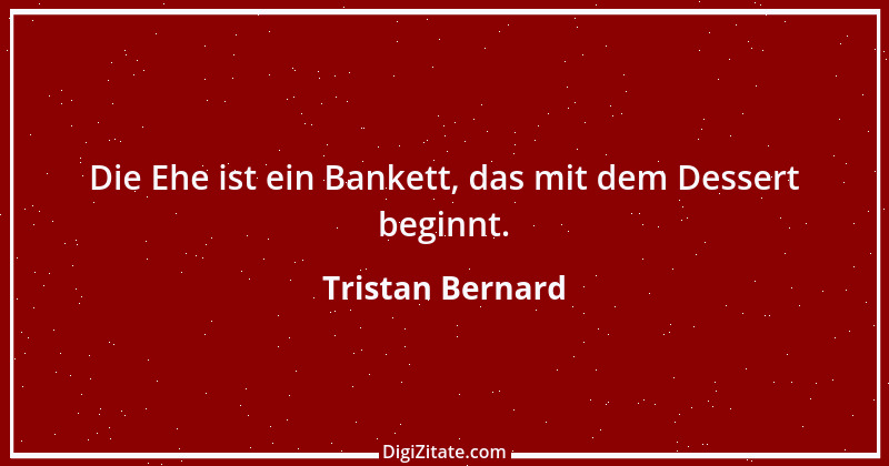 Zitat von Tristan Bernard 5