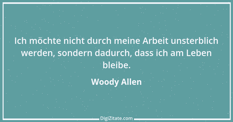 Zitat von Woody Allen 45