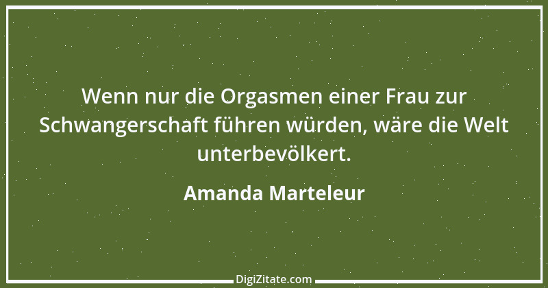 Zitat von Amanda Marteleur 1