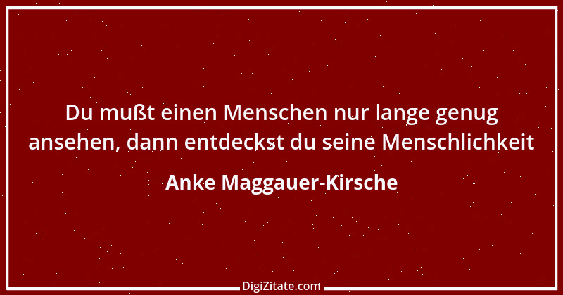 Zitat von Anke Maggauer-Kirsche 60