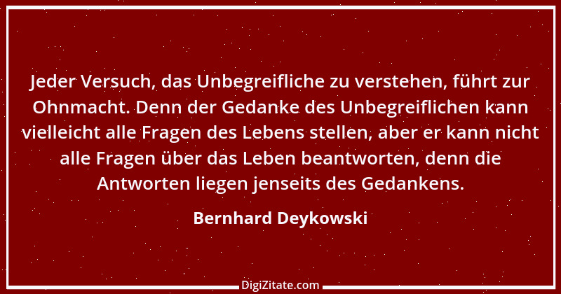 Zitat von Bernhard Deykowski 8