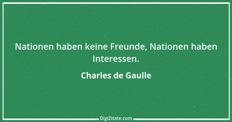 Zitat von Charles de Gaulle 1