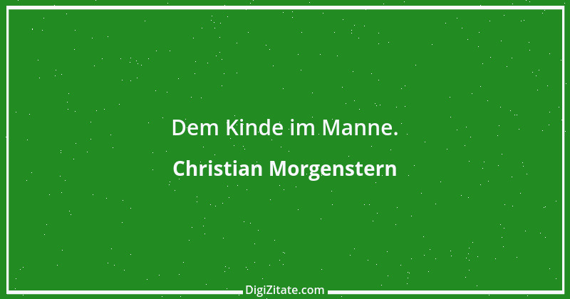 Zitat von Christian Morgenstern 286