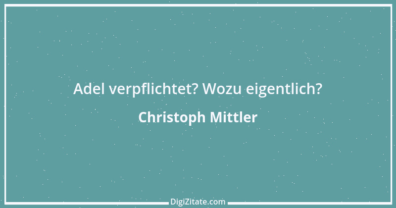 Zitat von Christoph Mittler 1