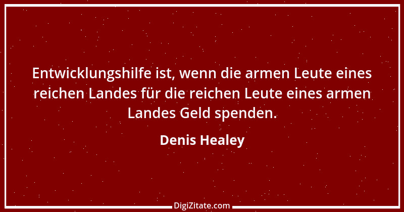 Zitat von Denis Healey 2