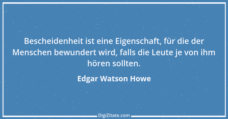 Zitat von Edgar Watson Howe 3