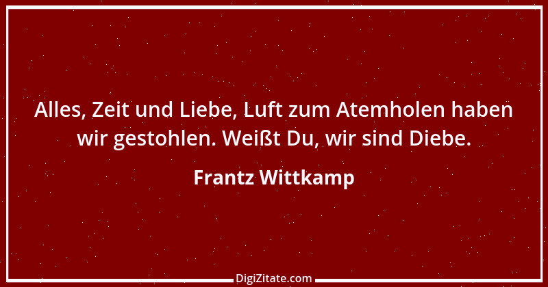 Zitat von Frantz Wittkamp 62