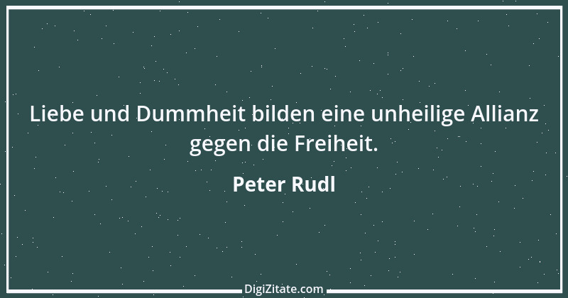 Zitat von Peter Rudl 37