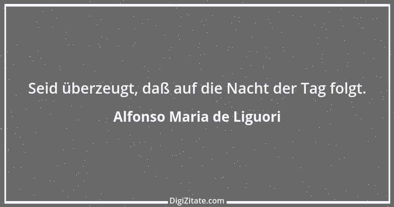 Zitat von Alfonso Maria de Liguori 2