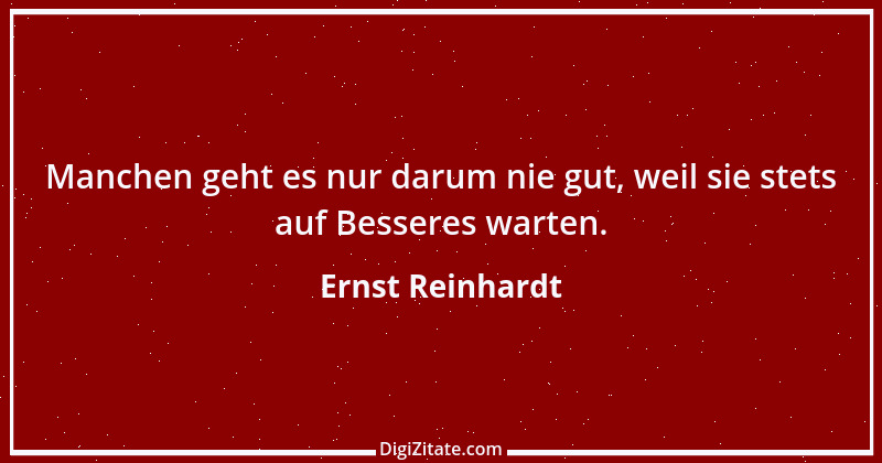 Zitat von Ernst Reinhardt 337