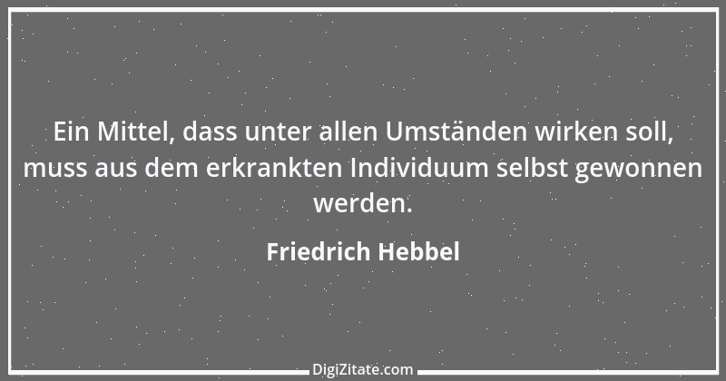 Zitat von Friedrich Hebbel 451