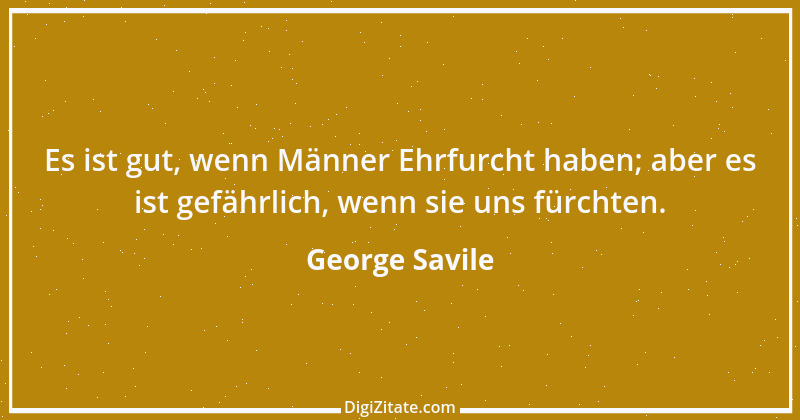 Zitat von George Savile 11