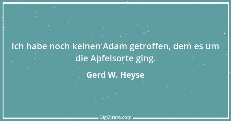 Zitat von Gerd W. Heyse 204