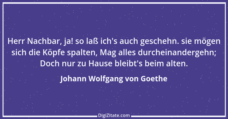 Zitat von Johann Wolfgang von Goethe 2096