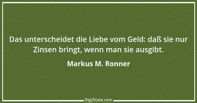 Zitat von Markus M. Ronner 12