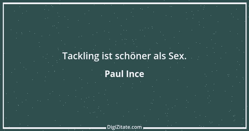 Zitat von Paul Ince 1