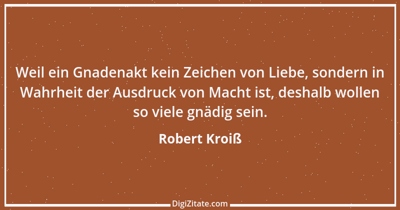 Zitat von Robert Kroiß 4