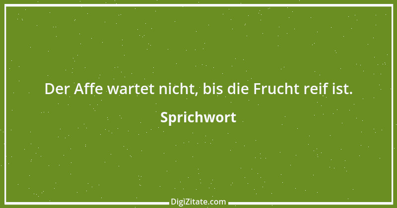 Zitat von Sprichwort 5088