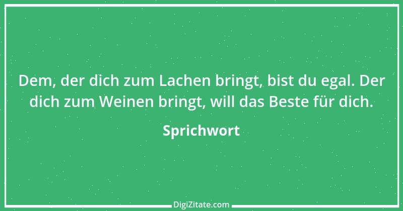 Zitat von Sprichwort 6088