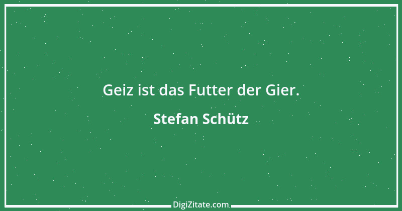 Zitat von Stefan Schütz 126