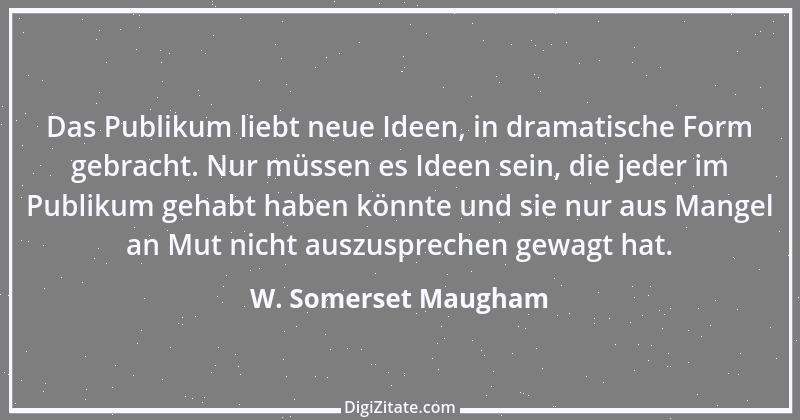 Zitat von W. Somerset Maugham 48