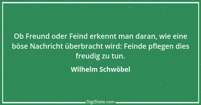 Zitat von Wilhelm Schwöbel 57