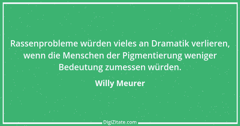 Zitat von Willy Meurer 1397