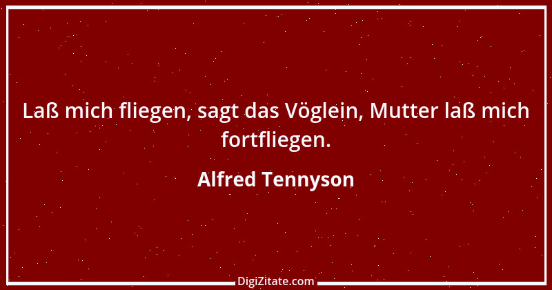 Zitat von Alfred Tennyson 3