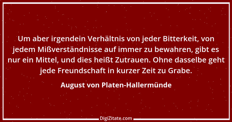 Zitat von August von Platen-Hallermünde 46