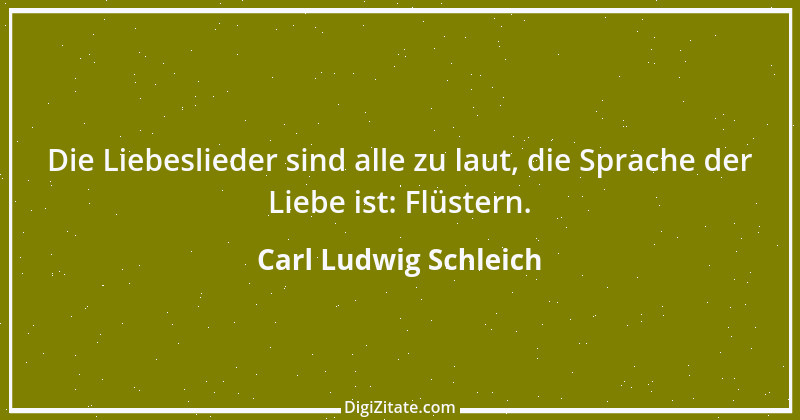 Zitat von Carl Ludwig Schleich 76