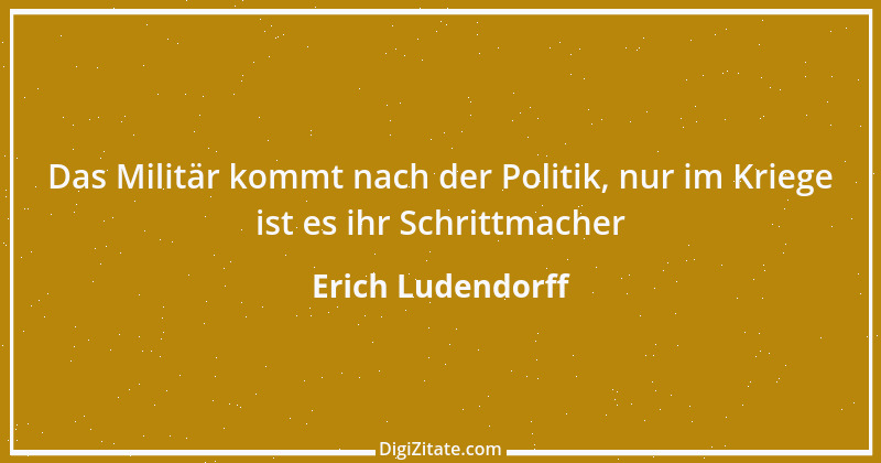 Zitat von Erich Ludendorff 1