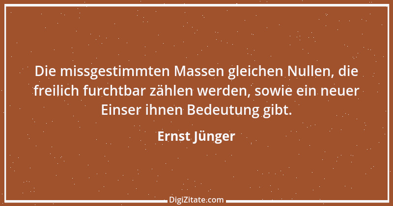 Zitat von Ernst Jünger 15