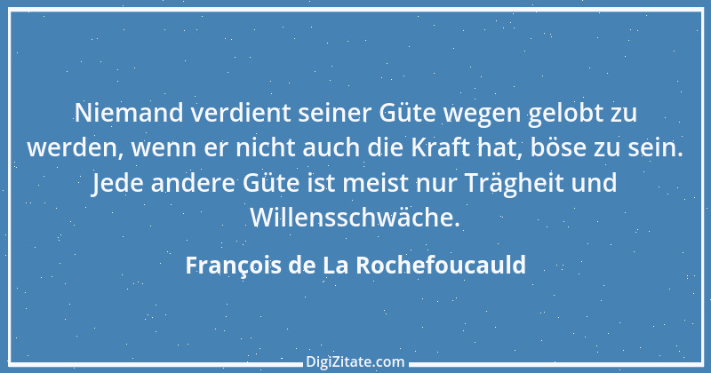 Zitat von François de La Rochefoucauld 10