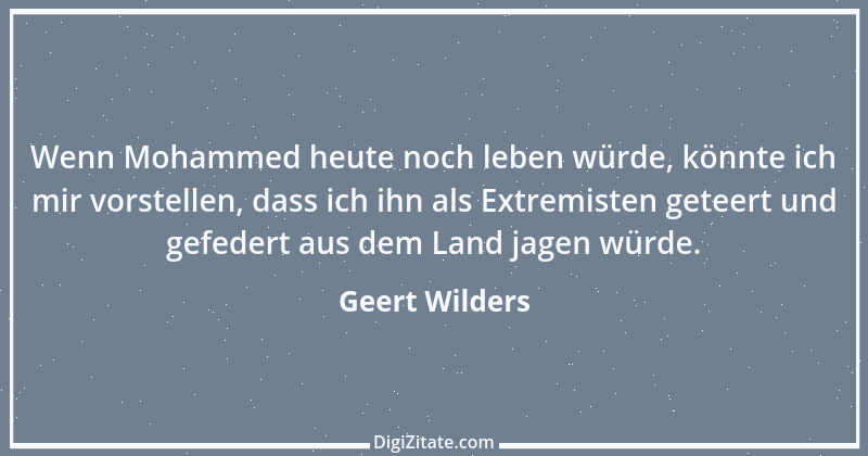 Zitat von Geert Wilders 1