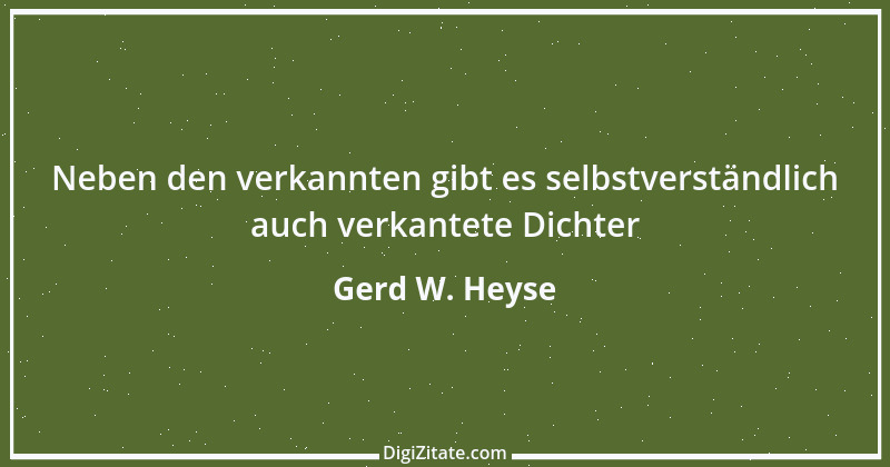 Zitat von Gerd W. Heyse 205