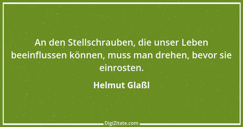 Zitat von Helmut Glaßl 49