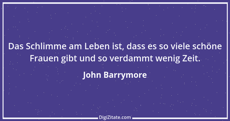 Zitat von John Barrymore 10