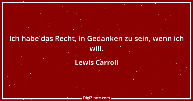 Zitat von Lewis Carroll 3